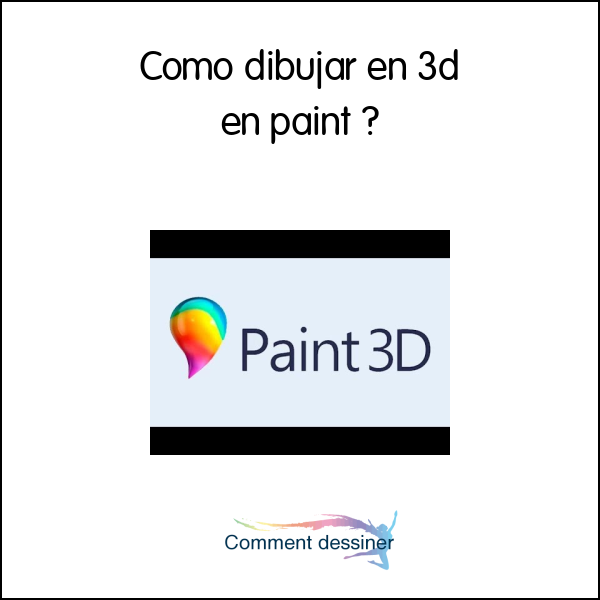 Como dibujar en 3d en paint